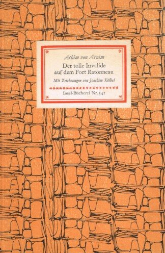 Der tolle Invalide auf dem Fort Ratonneau. Novelle (Insel-Bücherei Nr. 541)