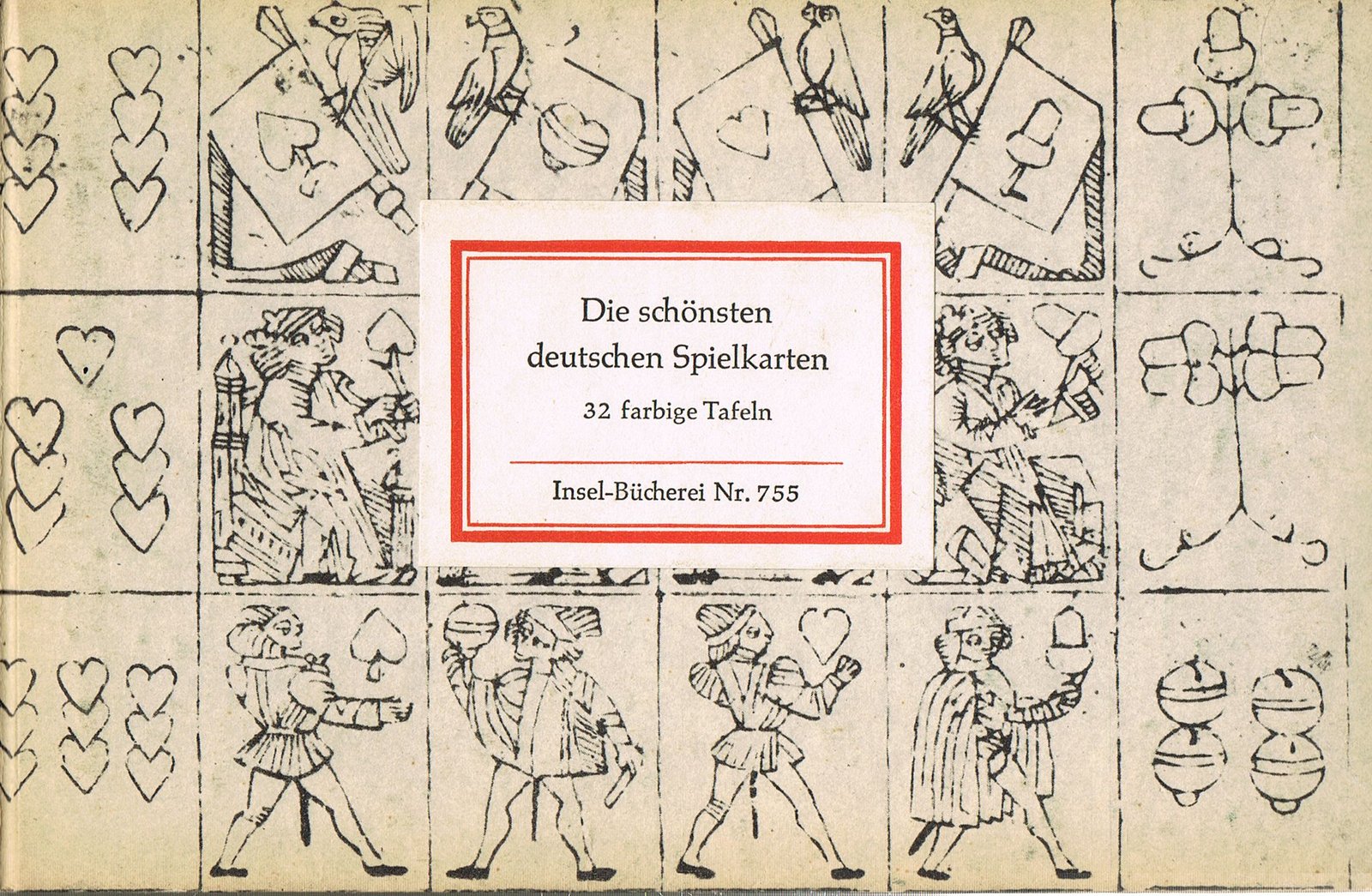 Die schönsten deutschen Spielkarten. 32 farbige Tafeln. Insel-Bücherei 755