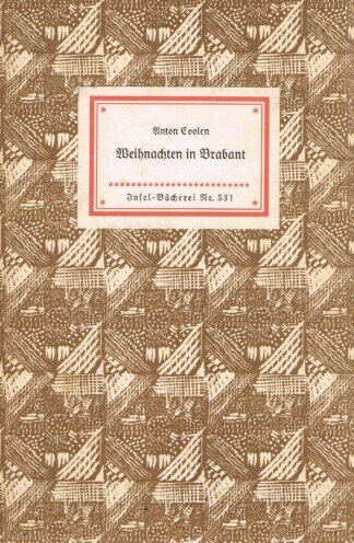 Weihnachten in Brabant. Erzählungen. Insel-Bücherei Nr. 531.