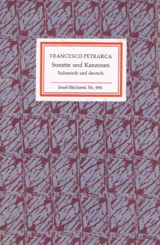 Sonette und Kanzonen. Italienisch und Deutsch. Insel-Bücherei 995