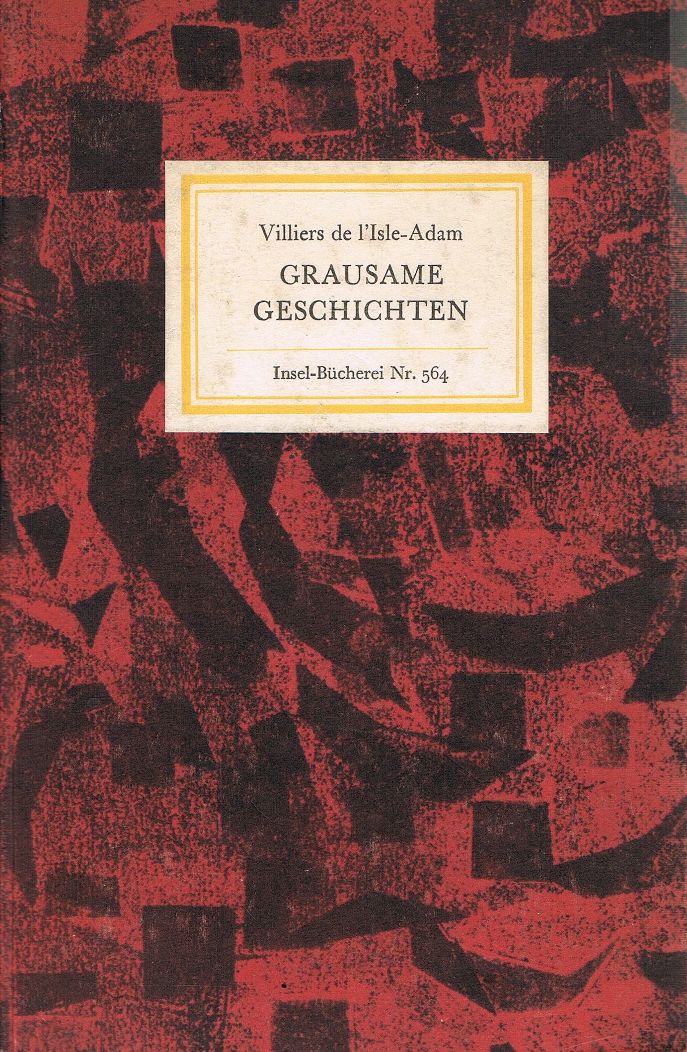 Grausame Geschichten. Mit 11 Zeichnungen - Insel-Bücherei Nr. 564