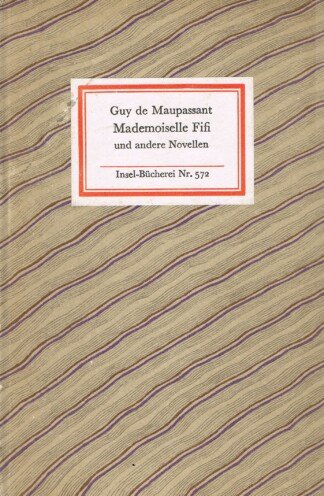 Mademoiselle Fifi und andere Novellen (Insel-Bücherei Nr. 572)