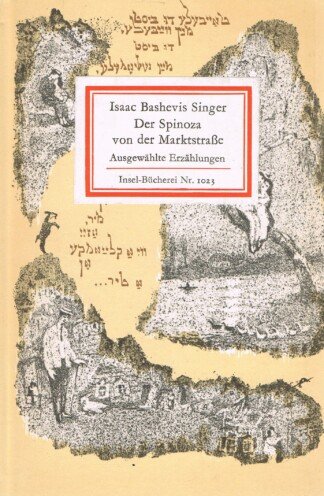 Der Spinoza von der Marktstraße. Ausgewählte Erzählungen (Insel-Bücherei, 1023)