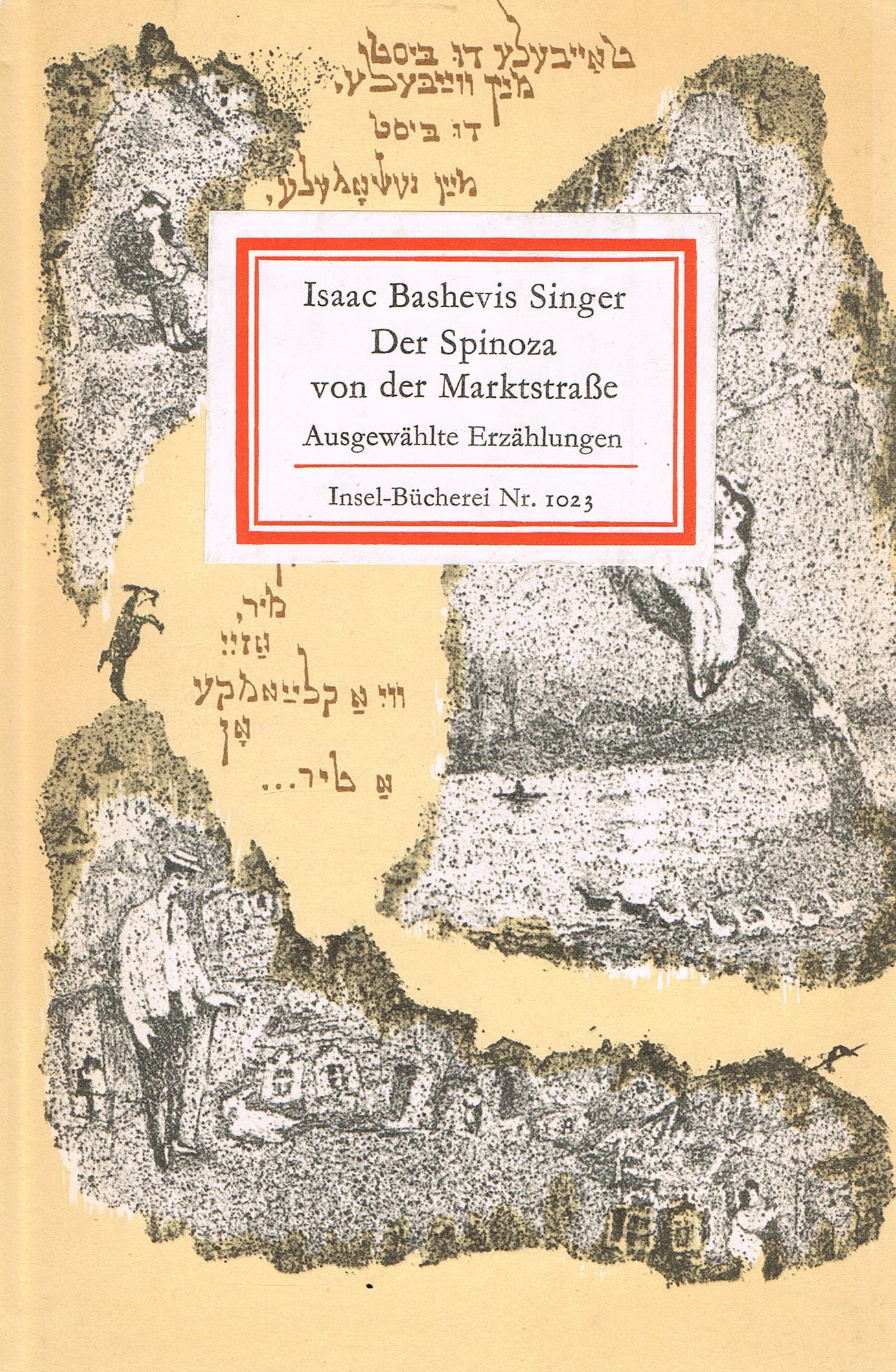 Der Spinoza von der Marktstraße. Ausgewählte Erzählungen (Insel-Bücherei, 1023)