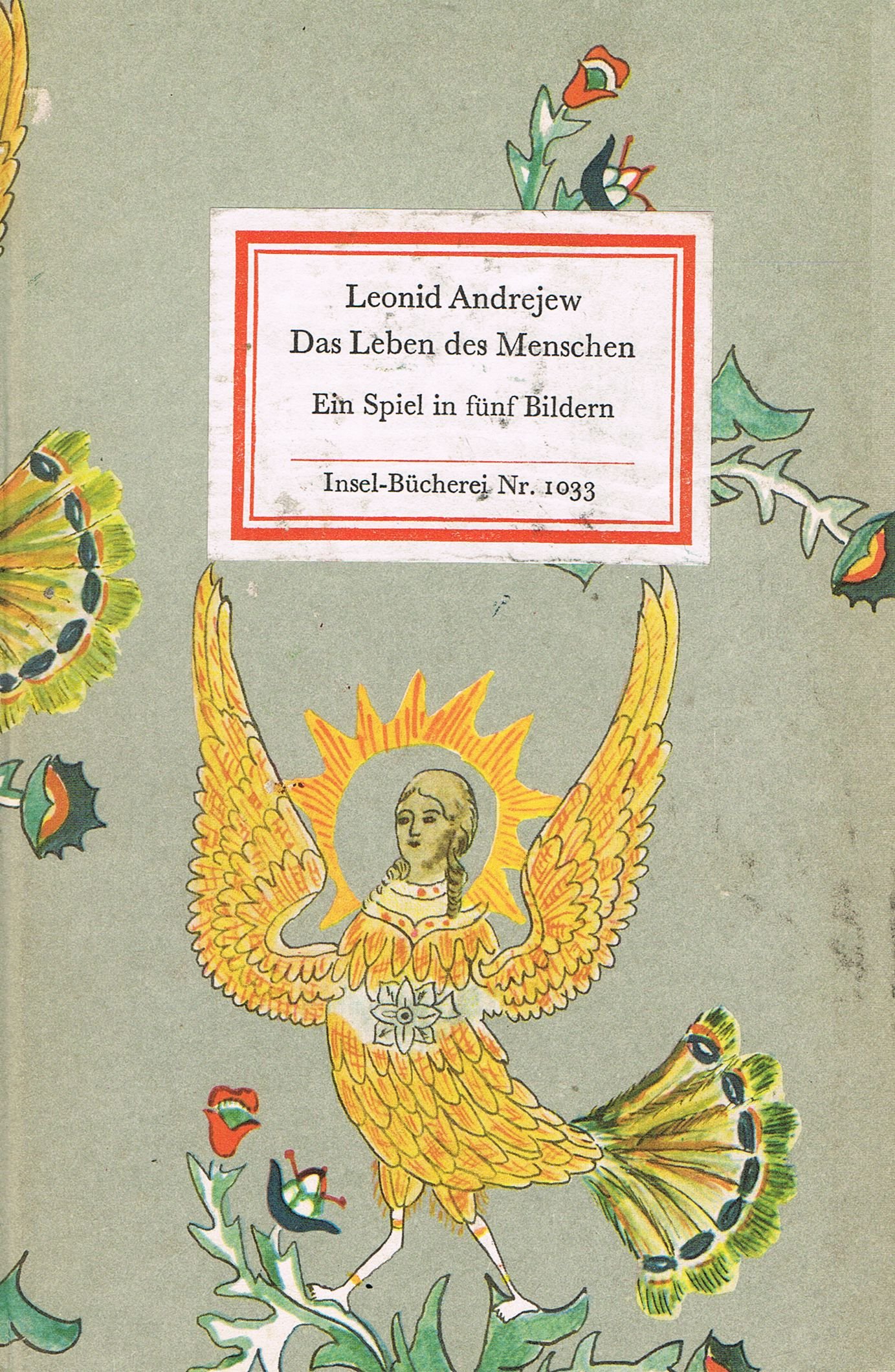 Das Leben des Menschen. Ein Spiel in fünf Bildern (Insel-Bücherei Nr. 1033)