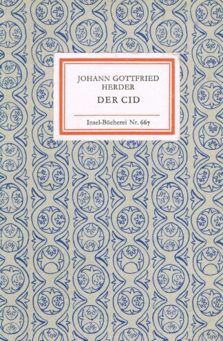 Der Cid. Geschichte des Don Ruy Diaz, Grafen von Bivar. Nach spanischen Romanzen (Insel-Bücherei Nr. 667)