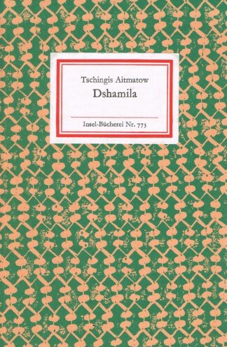 Dshamila. Insel-Bücherei Nr. 773.
