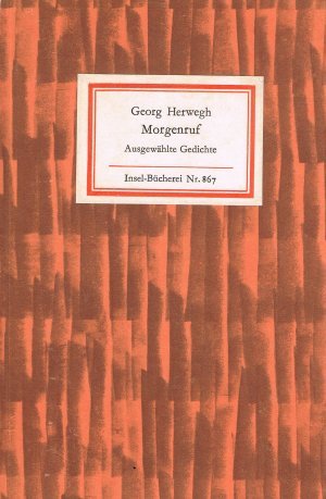 Morgenruf - ausgewählte Gedichte (Insel-Bücherei Nr. 867)