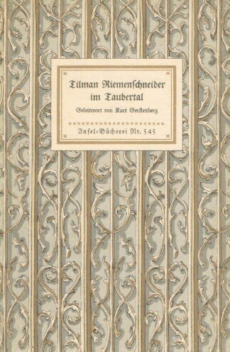 Tilman Riemenschneider im Taubertal. 48 Bildtafeln. Insel-Bücherei 545