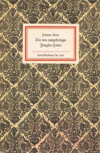 Der neu ausgefertigte Jungfer-Hobel - Insel Bücherei 878