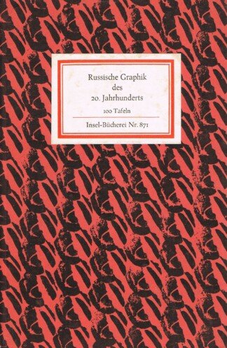 Russische Graphik des 20. Jahrhunderts - 100 Tafeln - Insel-Bücherei Nr. 871.