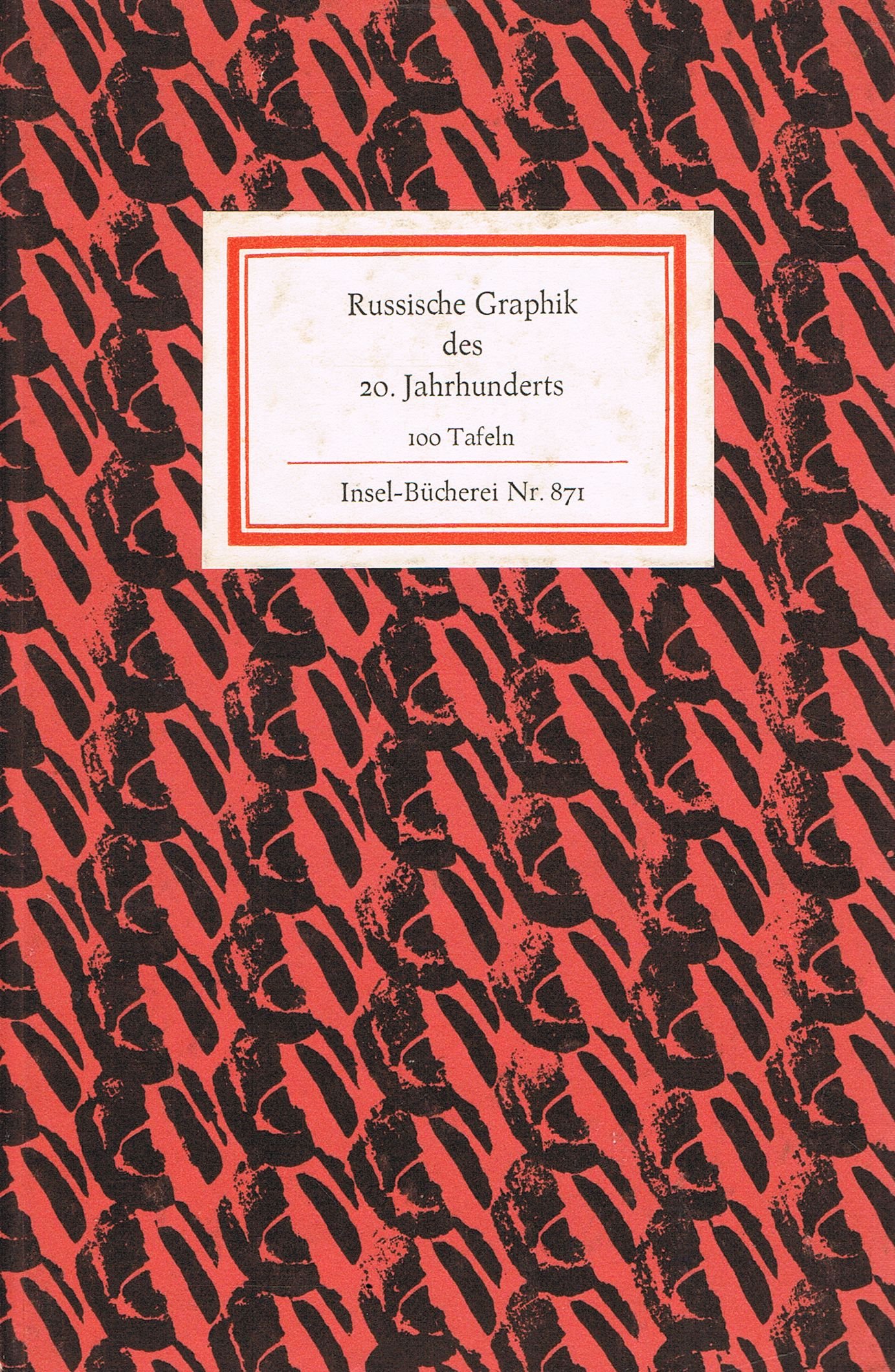 Russische Graphik des 20. Jahrhunderts - 100 Tafeln - Insel-Bücherei Nr. 871.