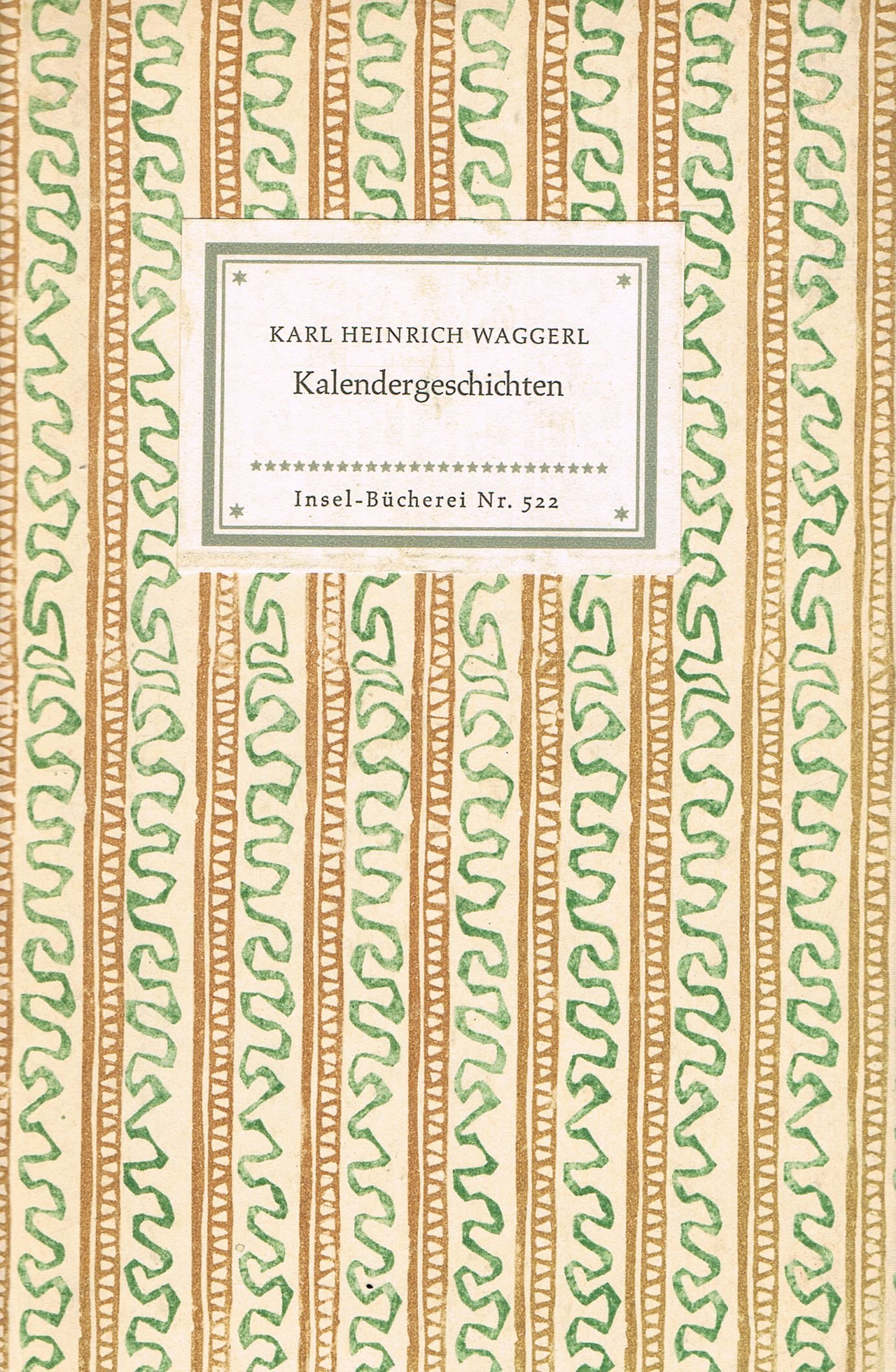 Kalendergeschichten. Insel-Bücherei Nr. 522.