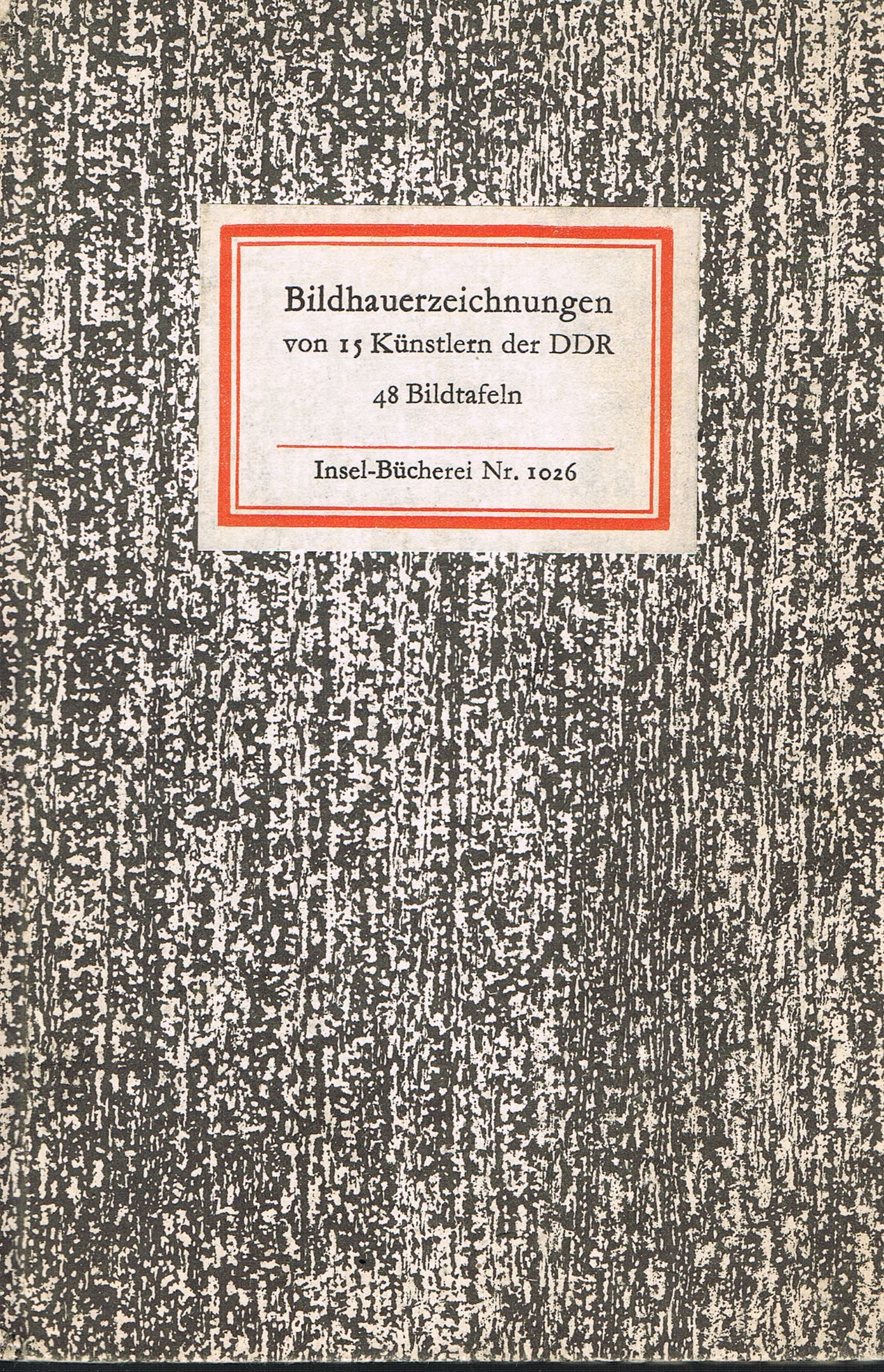 Bildhauerzeichnungen von 15 Künstlern der DDR - Insel-Bücherei Nr. 1026
