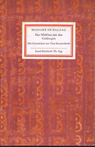 Das Mädchen mit den Goldaugen. Mit Holzstichen von Theo Kurpershoek. Insel Bücherei Nr. 654