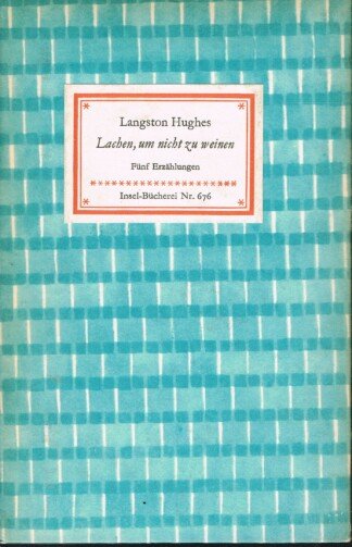 Lachen, um nicht zu weinen. Fünf Erzählungen. Insel-Bücherei Nr. 676