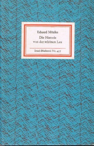Die Historie von der schönen Lau. Insel-Bücherei Nr. 437