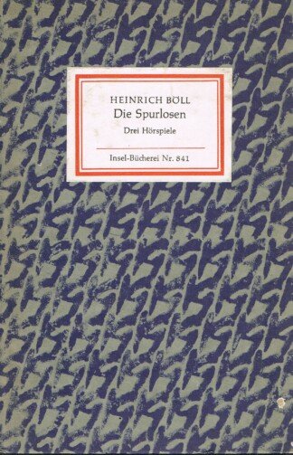 Die Spurlosen. Drei Hörspiele (Insel-Bücherei Nr. 841)