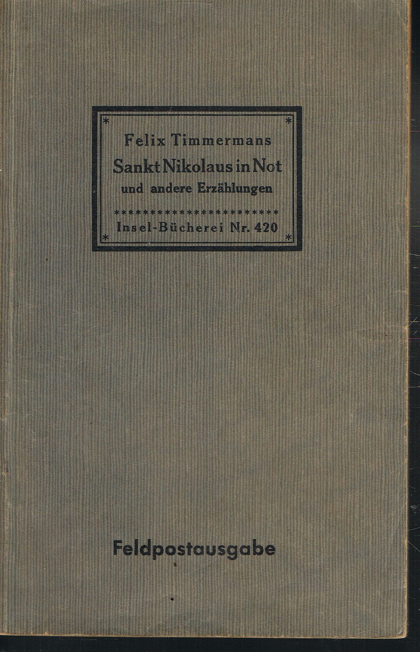 Sankt Nikolaus in Not - und andere Erzählungen - Insel-Bücherei Nr.420 - Feldpostausgabe