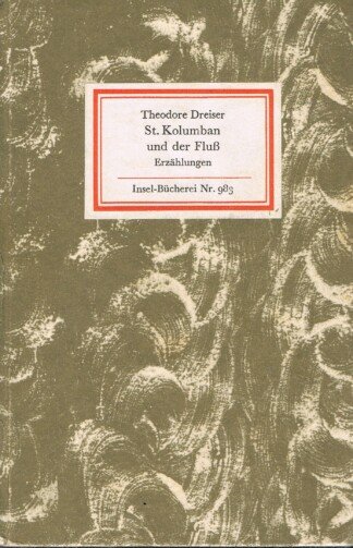St. Kolumban und der Fluß - Erzählungen - Insel-Bücherei Nr. 983