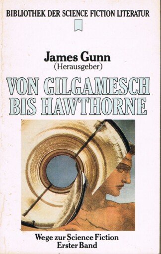 Von Gilgamesch bis Hawthorne - SF Bibliothek 90