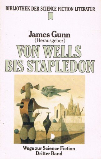 Wege zur Science Fiction / Von Wells bis  - SF Bibliothek 92