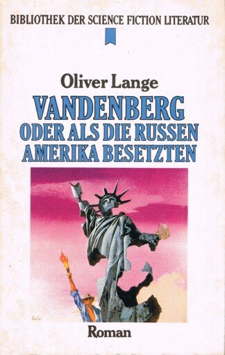 Vandenberg oder als die Russen Amerika besetzten - SF Bibliothek 31