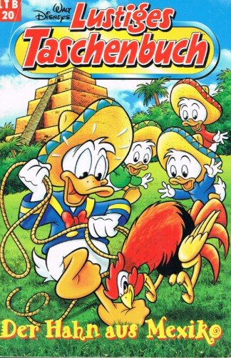 Lustiges Taschenbuch - LTB - Nr. 20 - Der Hahn aus Mexiko