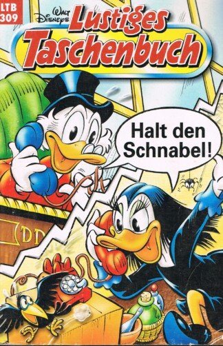 Lustiges Taschenbuch - LTB - Nr. 309 - Halt den Schnabel!
