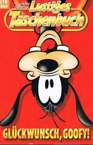 Lustiges Taschenbuch - LTB - Nr: 364 - Glückwunsch, Goofy!