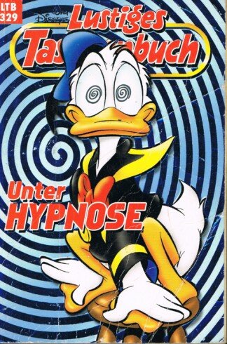 Lustiges Taschenbuch - LTB - Nr. 329 - Unter Hypnose