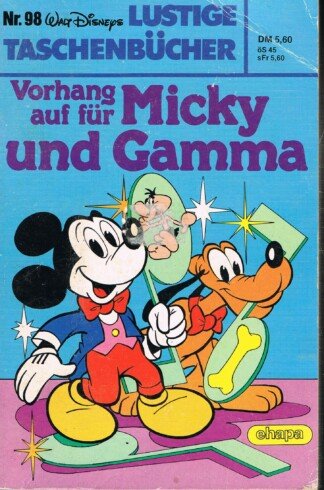 Lustige Taschenbücher - LTB - Nr. 98 - Vorhang auf für Micky und Gamma