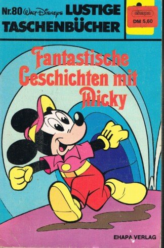 Lustige Taschenbücher - LTB - Nr: 80 - Fantastische Geschichten mit Micky