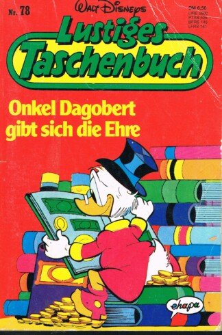 Lustige Taschenbücher - LTB - Nr: 78 - Onkel Dagobert gibt sich die Ehre - Lustiges Taschenbuch
