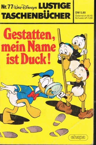 Lustige Taschenbücher - LTB - Nr. 77 - Gestatten, mein Name ist Duck!