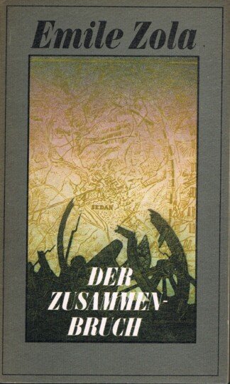 Der Zusammenbruch - Band 2 (Die Rougon-Macquart)