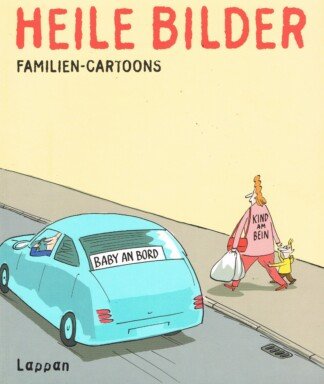 Heile Bilder - Familiencartoons