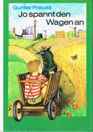 Jo spannt den Wagen an - Die kleinen Trompeterbücher Band. 87