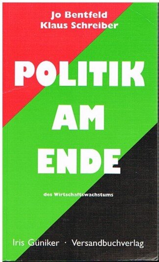 Politik am Ende des Wirtschaftswachstums