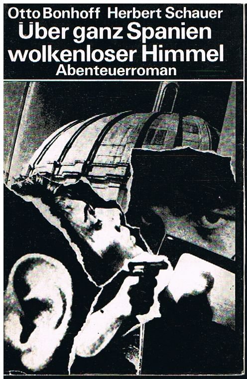 Über ganz Spanien wolkenloser Himmel - 2 Bände in einem Buch - Buchclub 65