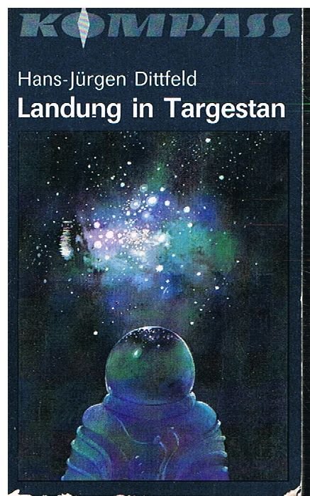 Landung in Targestan. Phantastische Erzählungen