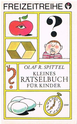 Kleines Rätselbuch für Kinder - 538 Rätsel