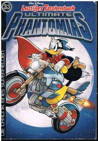 Lustiges Taschenbuch - LTB - Ultimate Phantomias Nr: 33 - Die Chronik eines Superhelden
