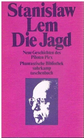 Die Jagd - neue Geschichten d. Piloten Pirx