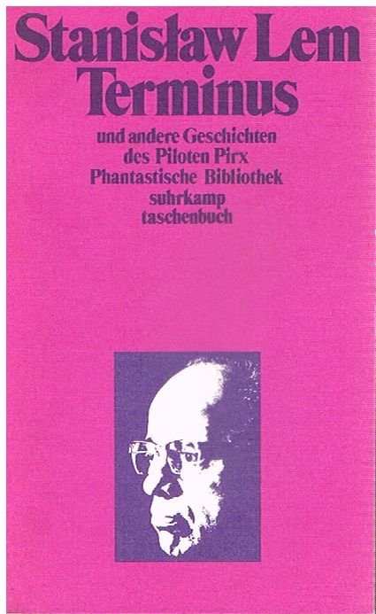 Terminus und andere Geschichten des Piloten Pirx