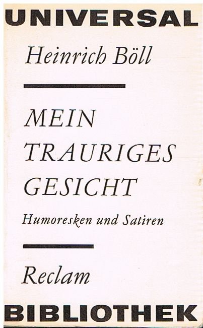 Mein trauriges Gesicht. Humoresken und Satiren. RUB Reclams Universalbibliothek Band 582
