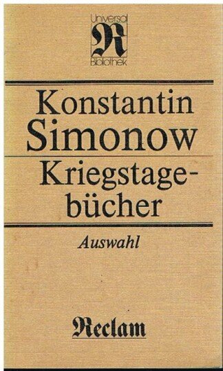 Kriegstagebücher : Auswahl - Reclams Universal-Bibliothek Band 896 -