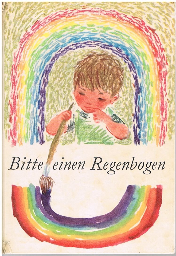 Bitte einen Regenbogen
