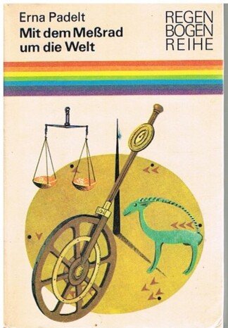 Mit dem Meßrad um die Welt