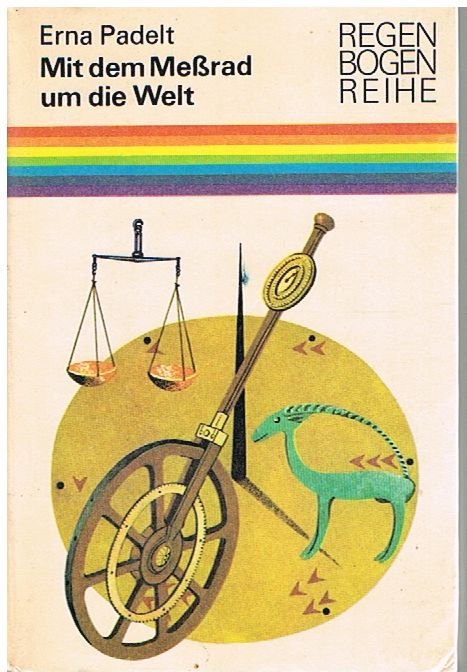 Mit dem Meßrad um die Welt
